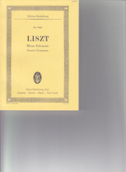 Liszt, Missa solennis (Eulenburg)