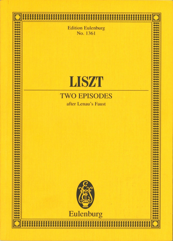 Liszt, 2 Episoden aus Lenaus Faust (Eulenburg)