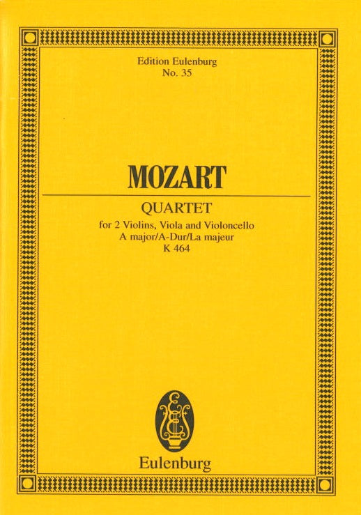 Mozart, String Quartet KV 464 in A (Eulenburg)