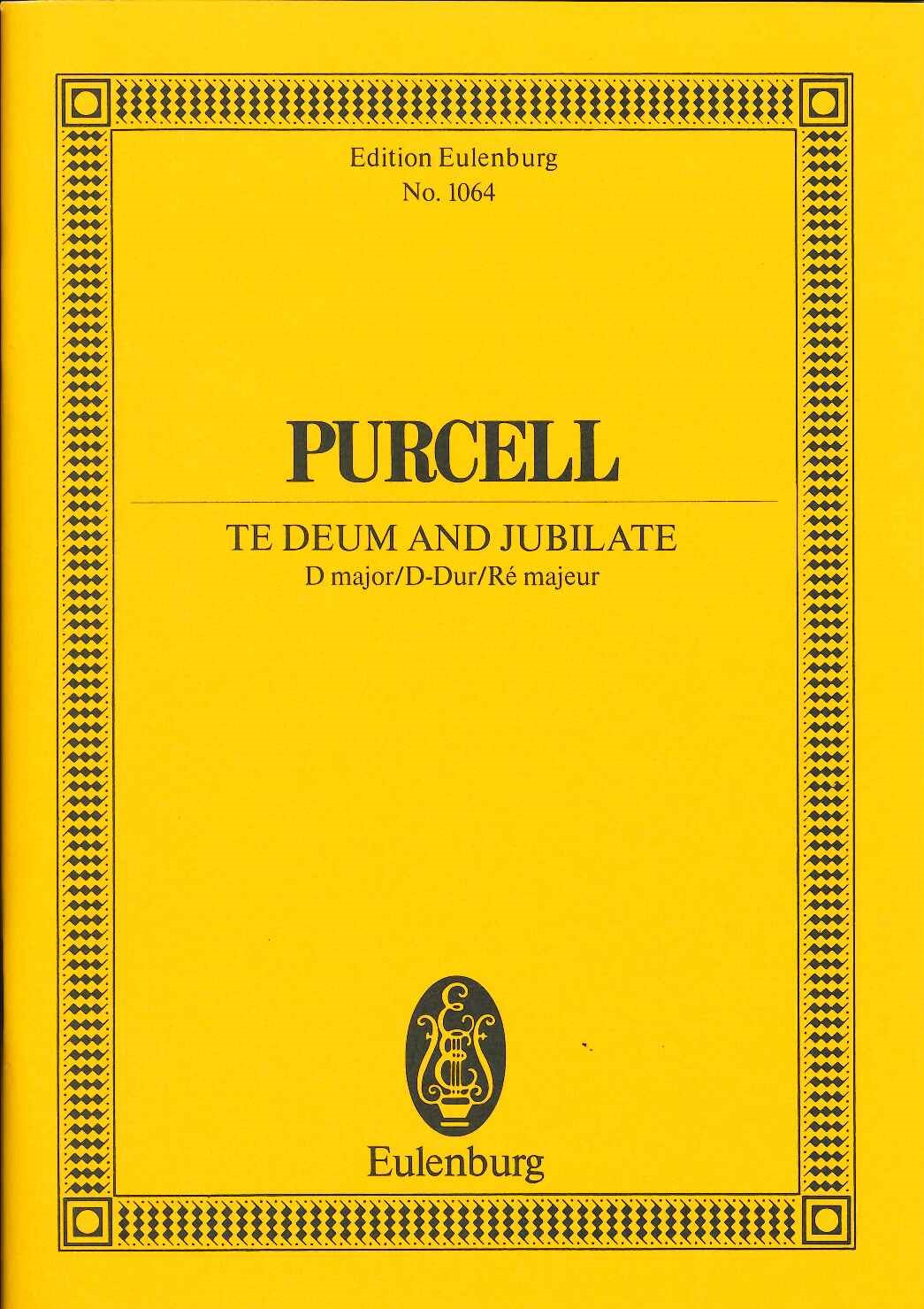 Purcell, Te Deum & Jubilate for St Cecil (Eulenburg)