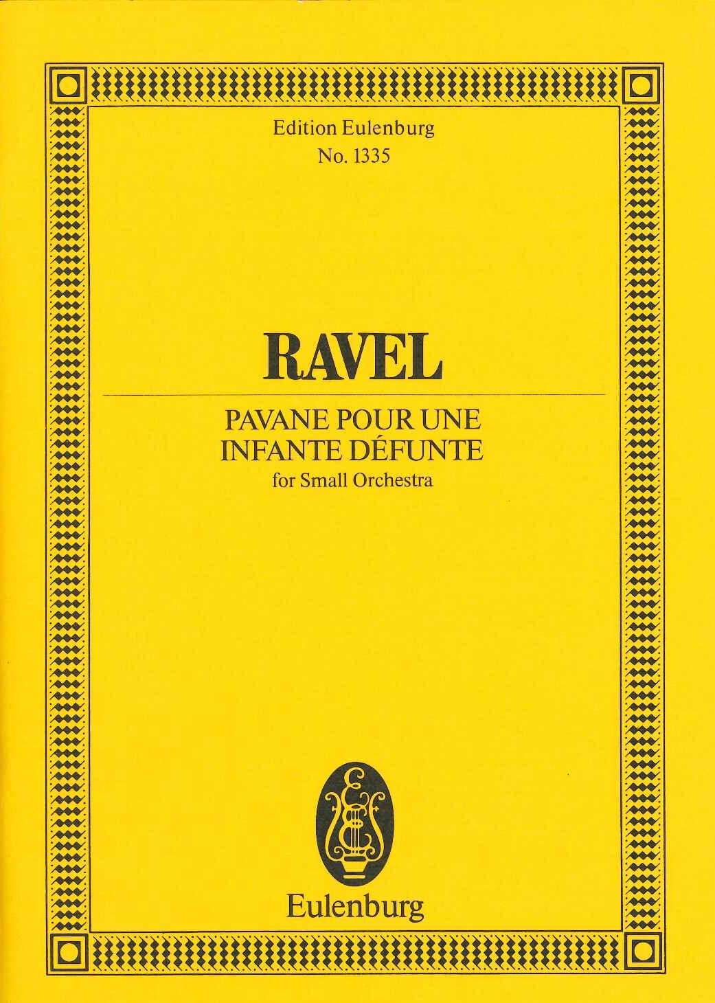 Ravel, Pavane pour une infante defunte (Eulenburg)