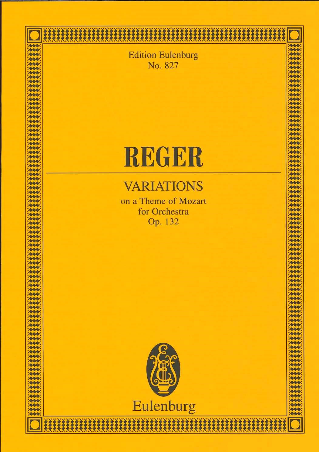 Reger, Variations & Fugue on Mozart (Eulenburg)
