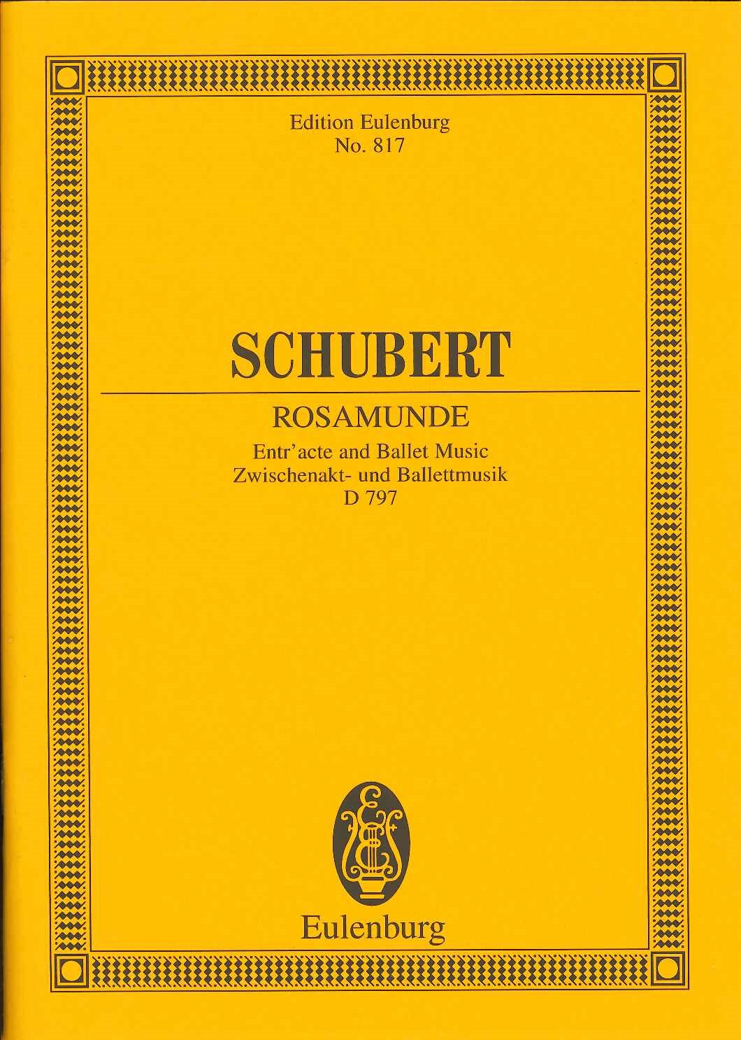 Schubert, Rosamunde, Entr'actes, Ballet (Eulenburg)