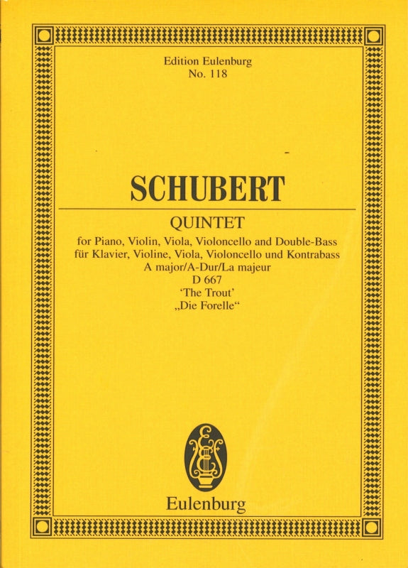 Schubert, Quintet in A D 667 'Forelle' (Eulenburg)