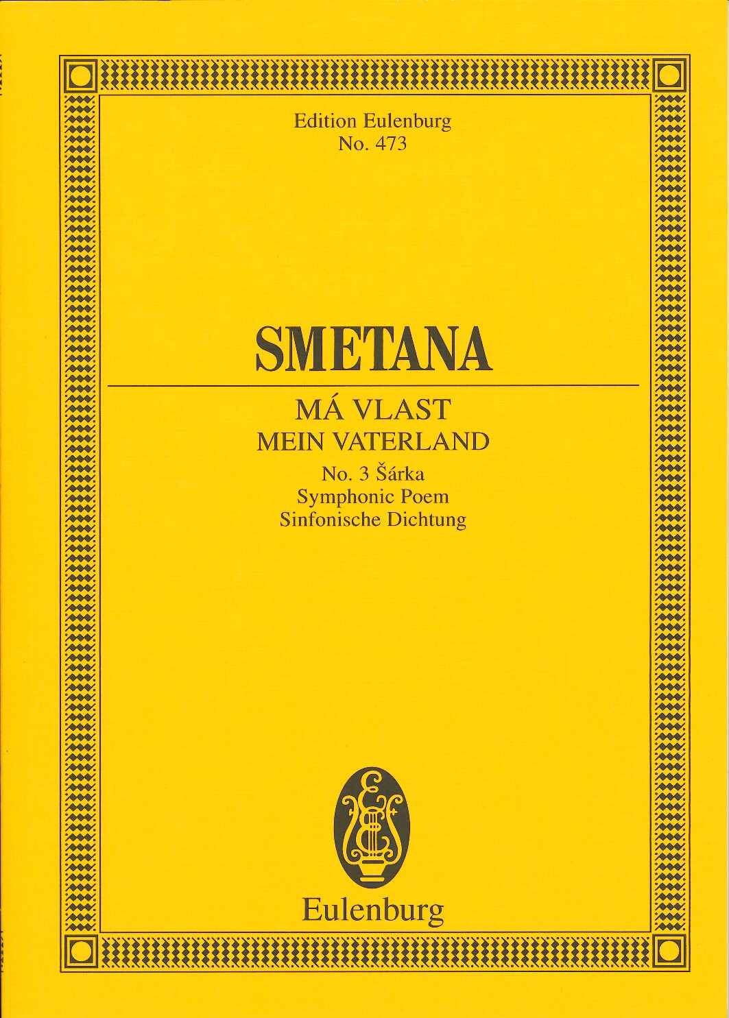 Smetana, Ma vlast 3: Sarka (Eulenburg)