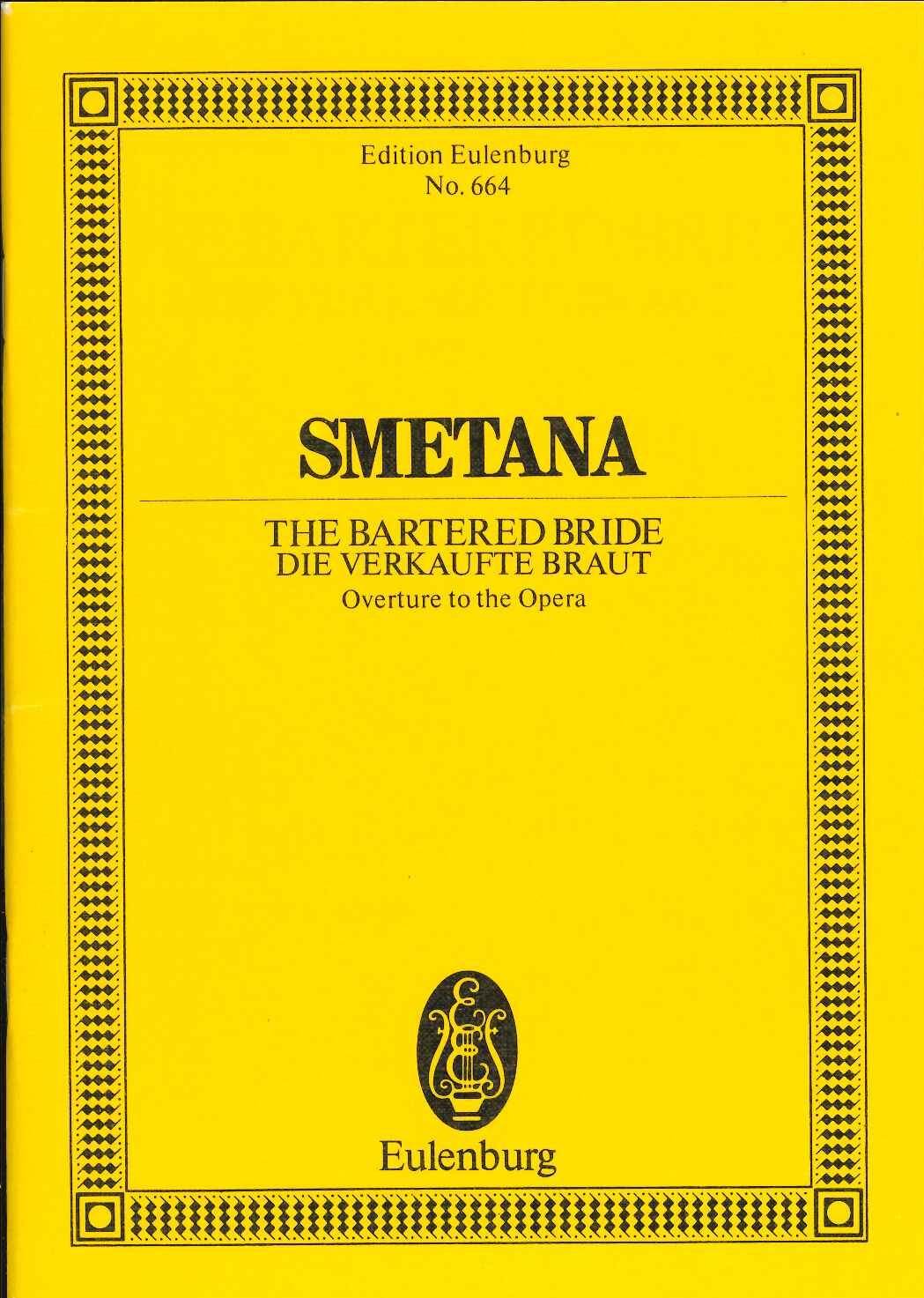 Smetana, Bartered Bride, Overture (Eulenburg)
