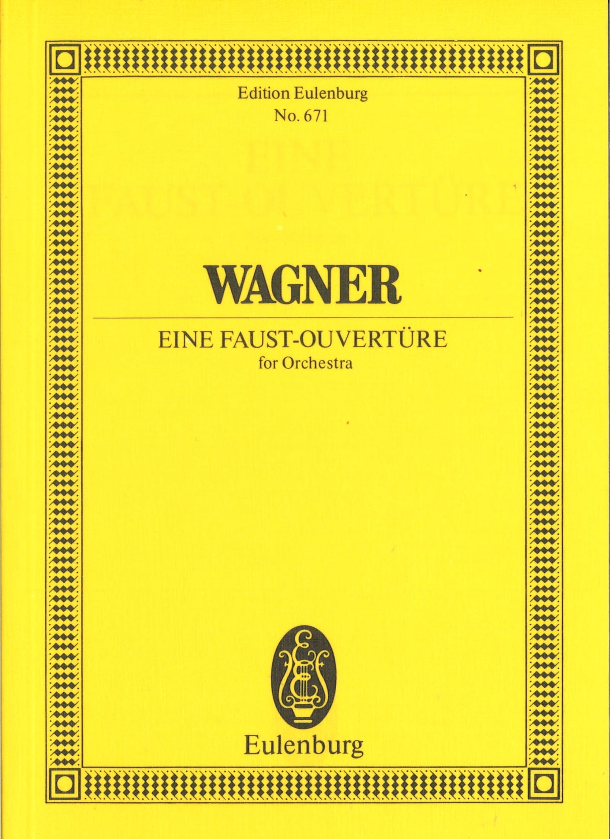 Wagner, Faust-Ouverture (Eulenburg)