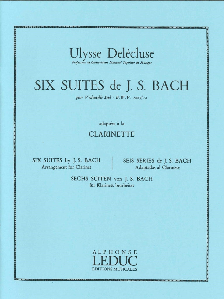 Bach, Suites BWV 1007-12 (Cl Solo) (Leduc)