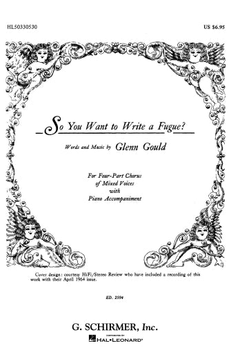Gould, So You Want to Write a Fugue? (G.Schirmer)