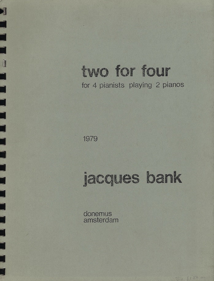 Bank, Two for Four (Donemus)
