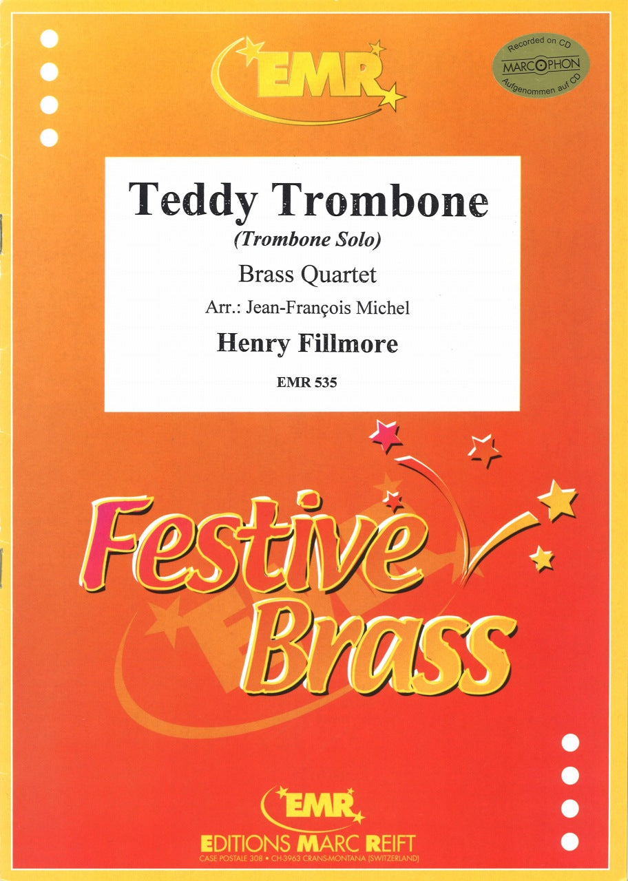Fillmore, Teddy Tronbone (2Trp,2Tbn) (Reift)