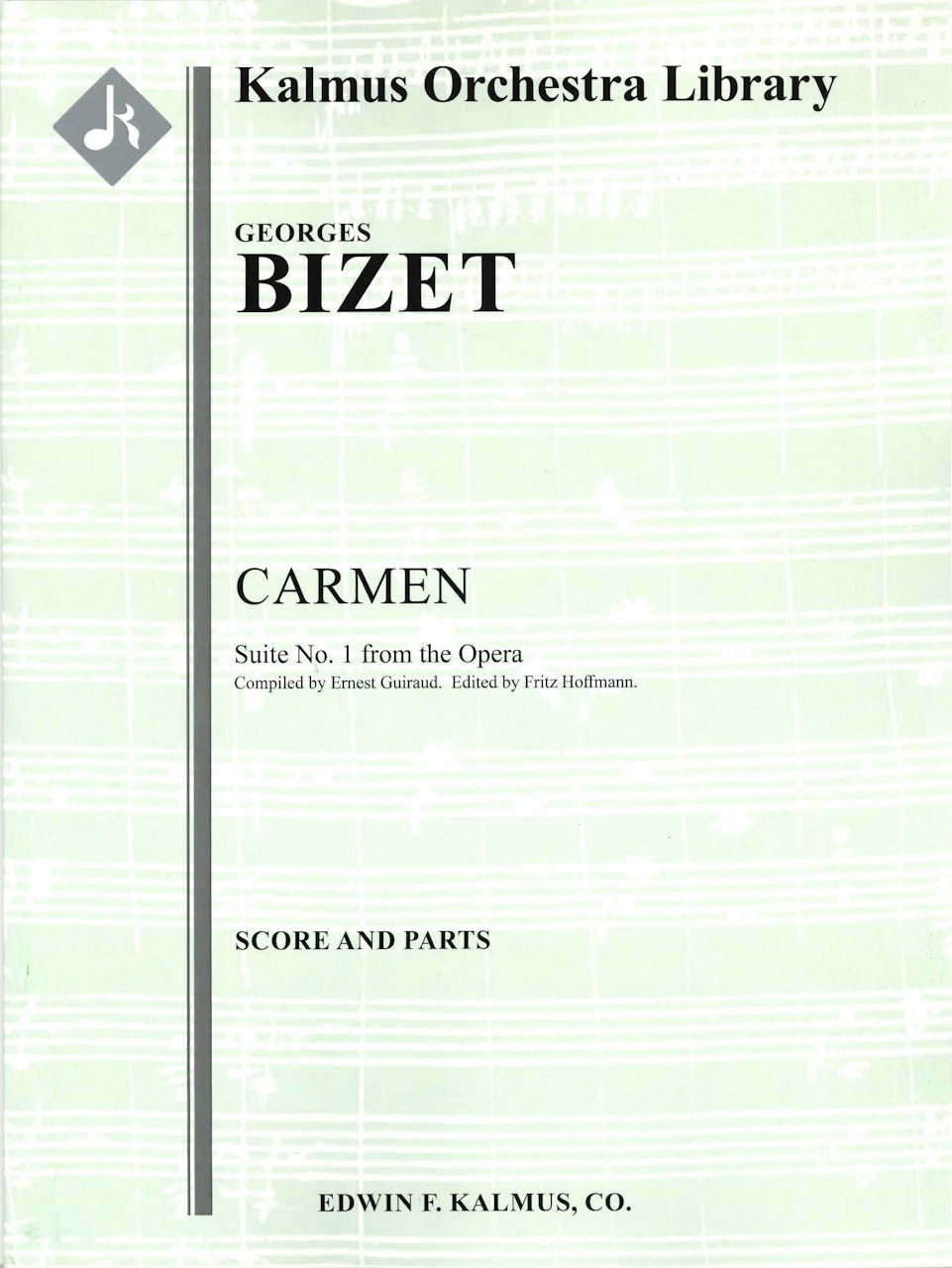 Bizet, Carmen Suite No. 1 Score & Parts (E.F.Kalmus)