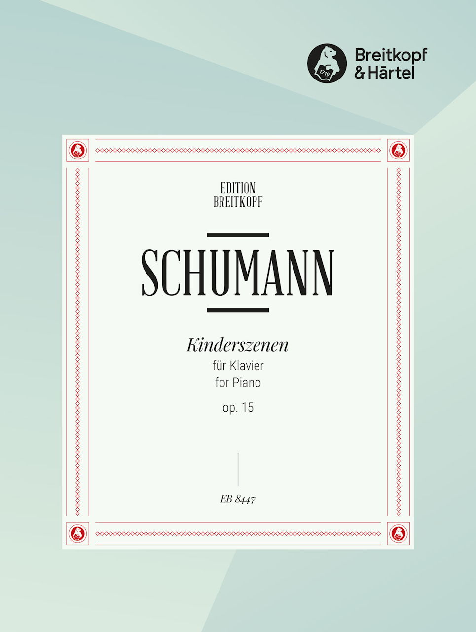 Schumann, op. 15 Kinzerszenen (H-Draheim (Breitkopf)