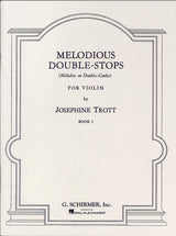 Trott, Melodious Double-Stops 1 (G.Schirmer)