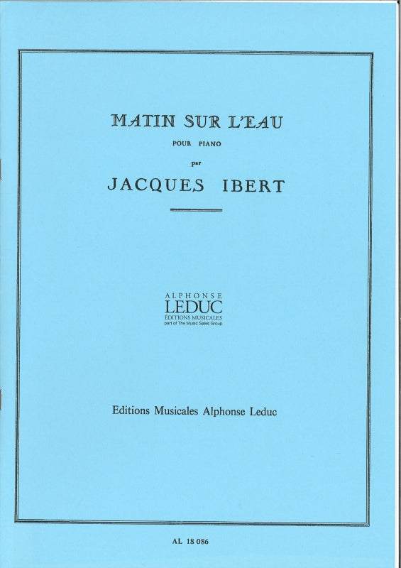 Ibert, Matin sur l'eau (Leduc)