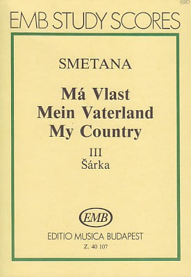 Smetana, Ma vlast 3: Sarka (Editio Musica Budapest)
