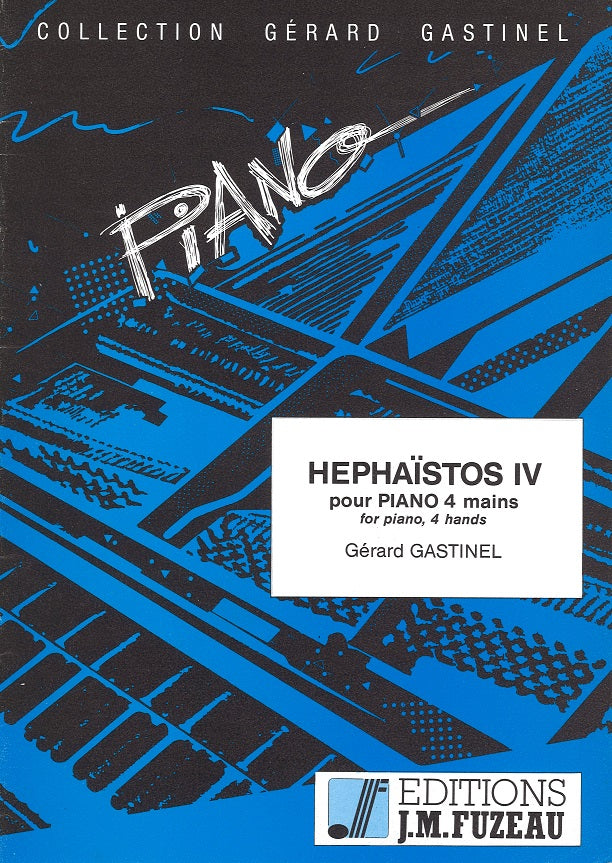 Gastinel, Hephaistos IV (Fuzeau)
