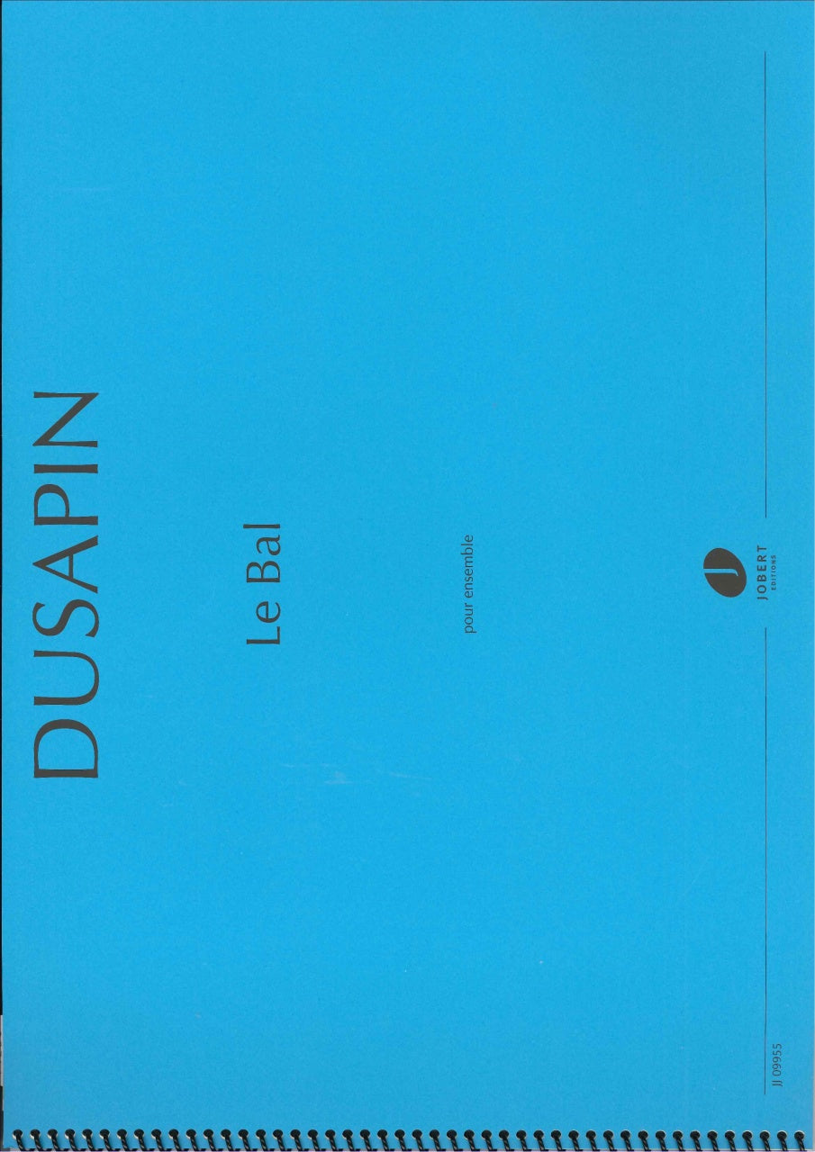 Dusapin, Le Bal (Jobert)