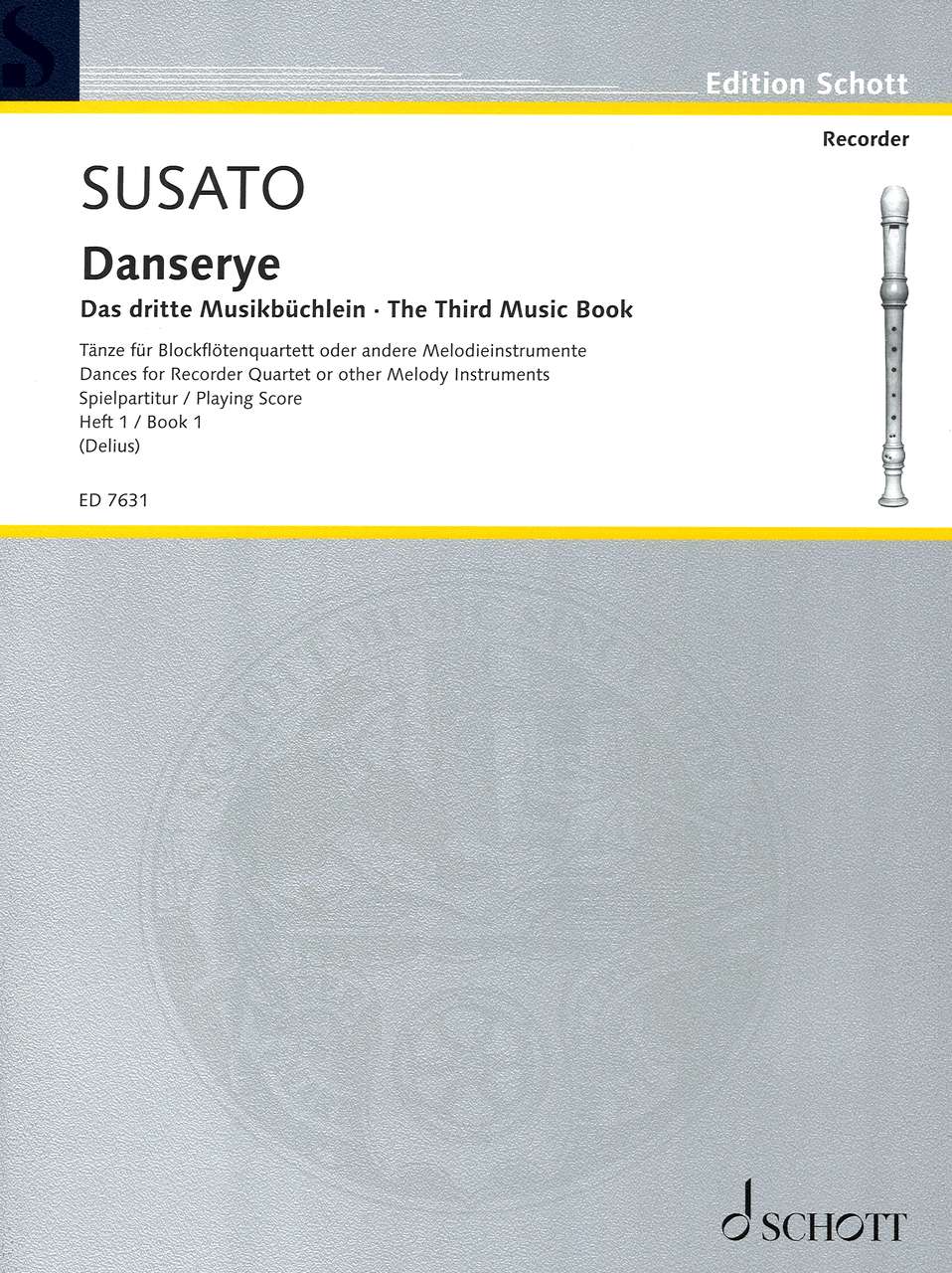 Susato, Danserye 1 (New Ed. 4Rec) (Schott)