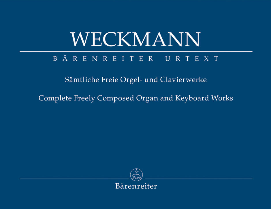 Weckmann, Samtliche freie Org/Klav Werke (Barenreiter)
