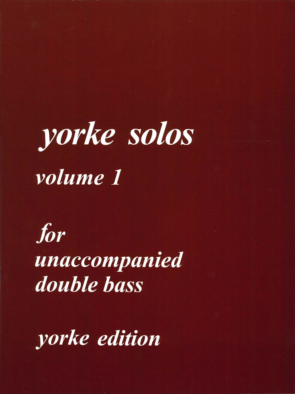 Yorke Solos 1 (Yorke Edition)