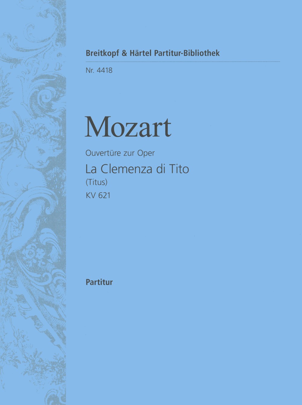 Mozart, Clemenza di Tito, Ouverture (Breitkopf)