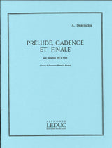 Desenclos, Prelude, Cadence & Finale (Leduc)