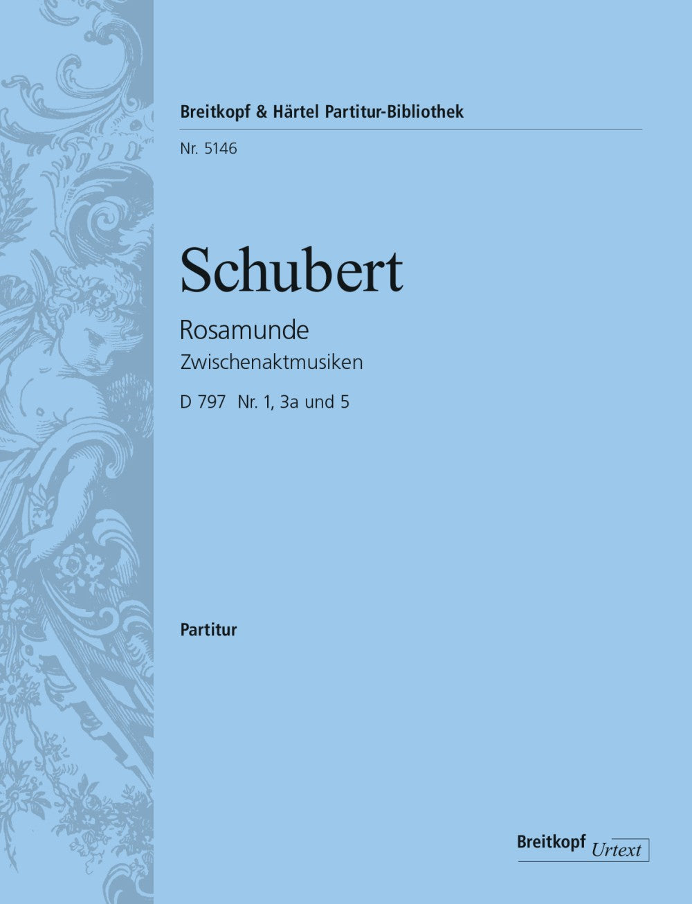 Schubert, Rosamunde, Zwischenaktmusiken (Breitkopf)