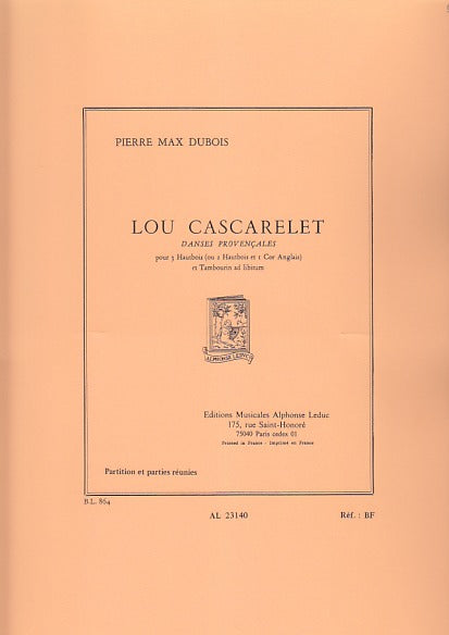 Dubois, Lou Cascarelet(2Ob,Ob/EHr,[Perc] (Leduc)