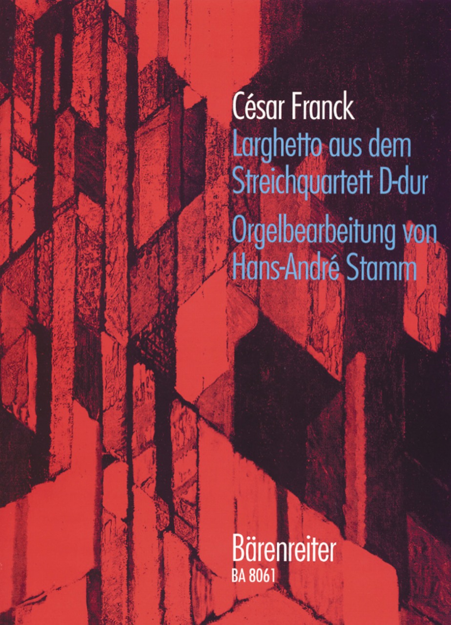 Franck, Larghetto, Streichquartett in D (Barenreiter)