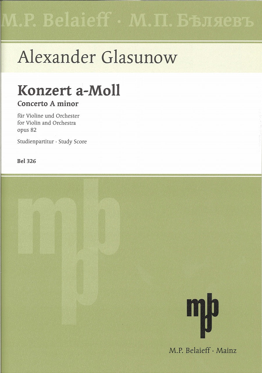 Glazunov, Concerto for Violin op. 82 (Belaieff)