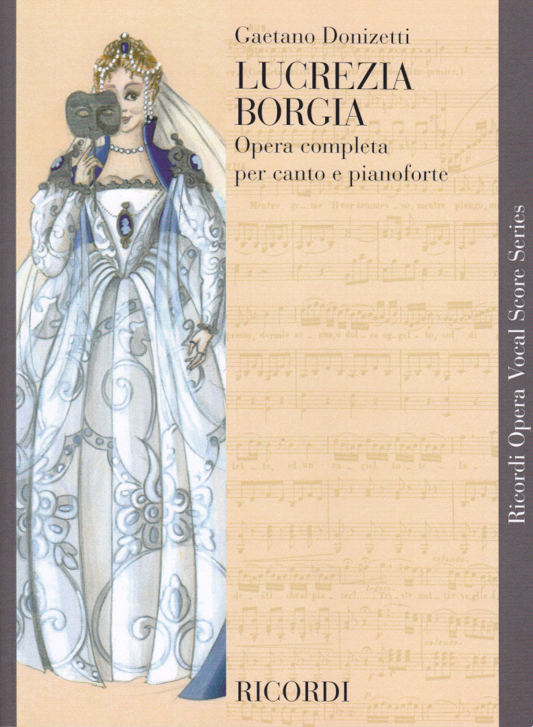 Donizetti, Lucrezia Borgia [I] (Ricordi)
