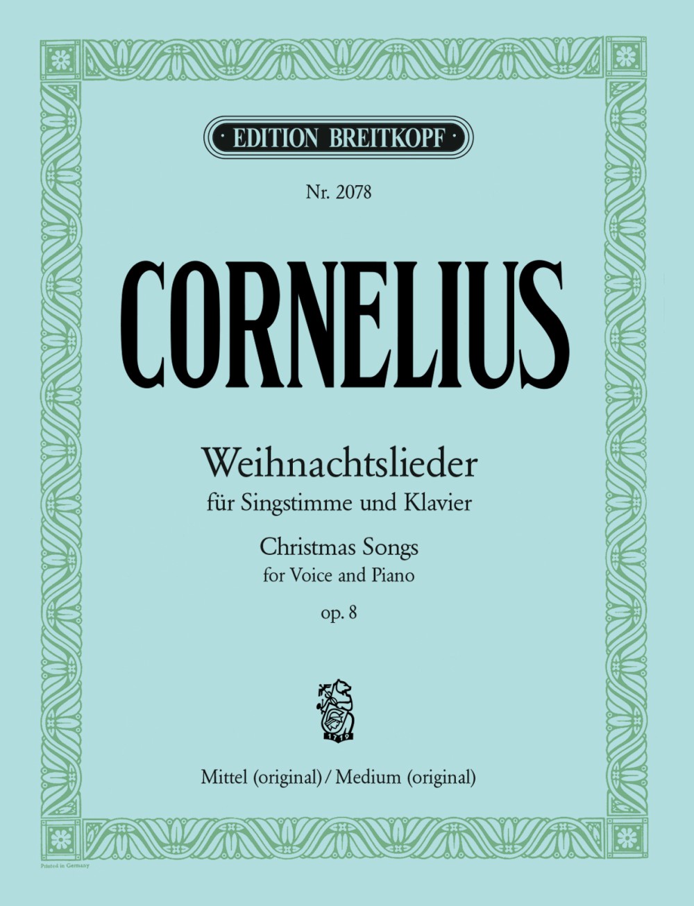 Cornelius, Weihnachtslieder op. 8 (M) (Breitkopf)