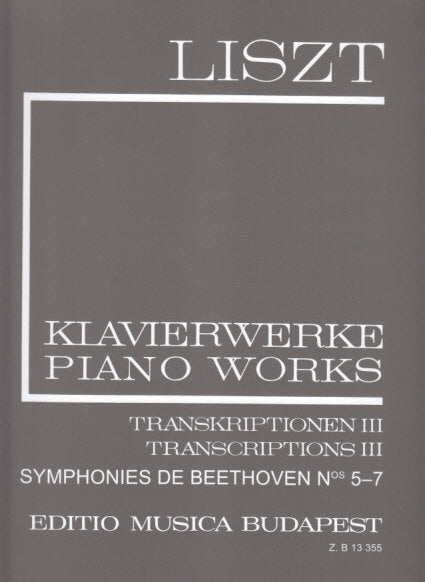 Liszt, 2/18 Symph de Beethoven No. 5-7 (Editio Musica Budapest)