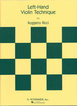 Ricci, Left-Hand Violin Technique (G.Schirmer)