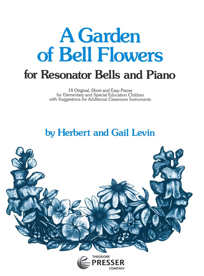 Levin, Garden of Bell Flowers (Presser)