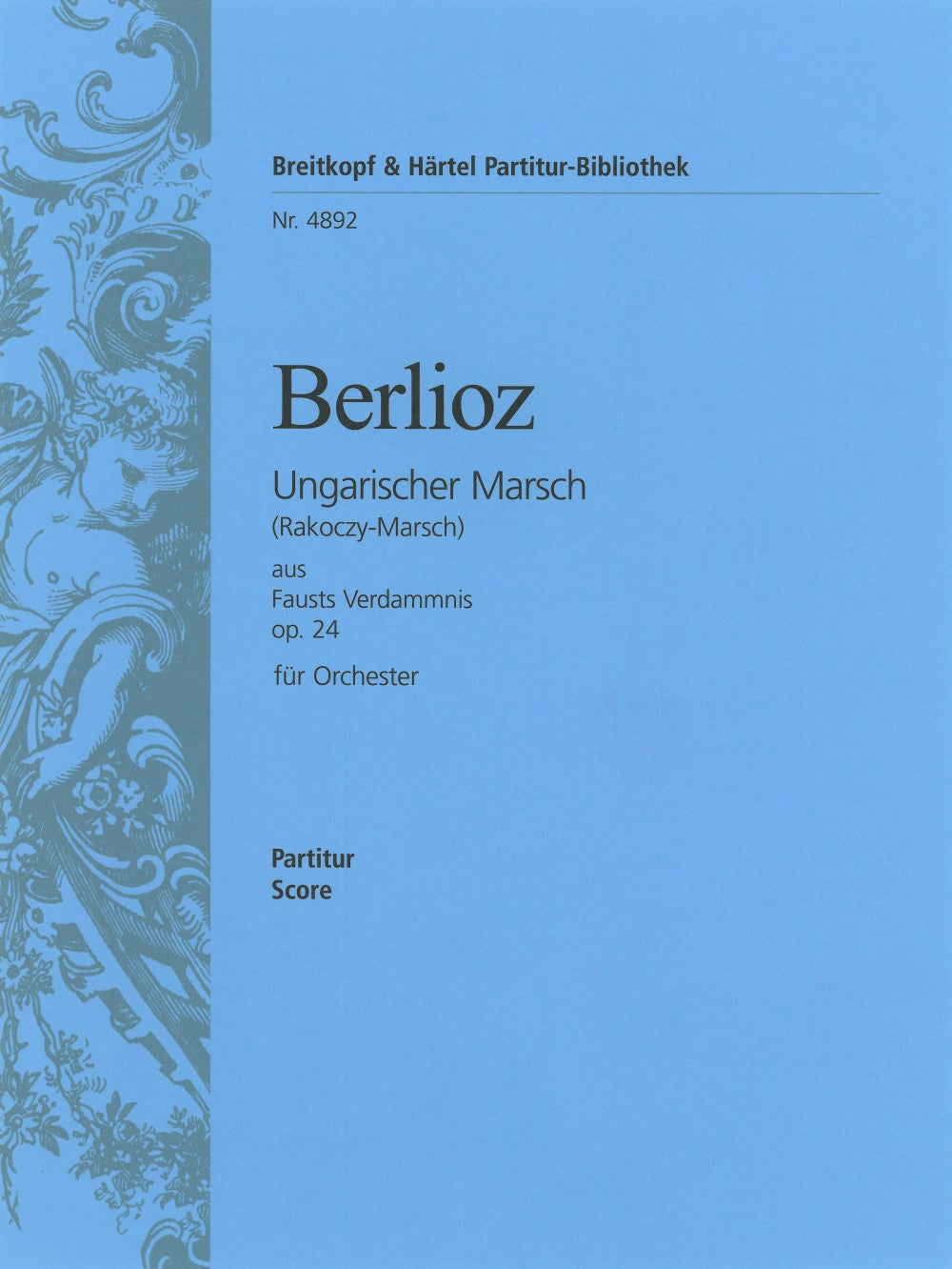 Berlioz, Ungarischer Marsch (Partitur) (Breitkopf)