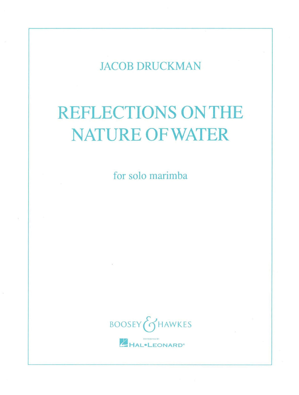 Druckman, Reflections on Nature of Water (Boosey)