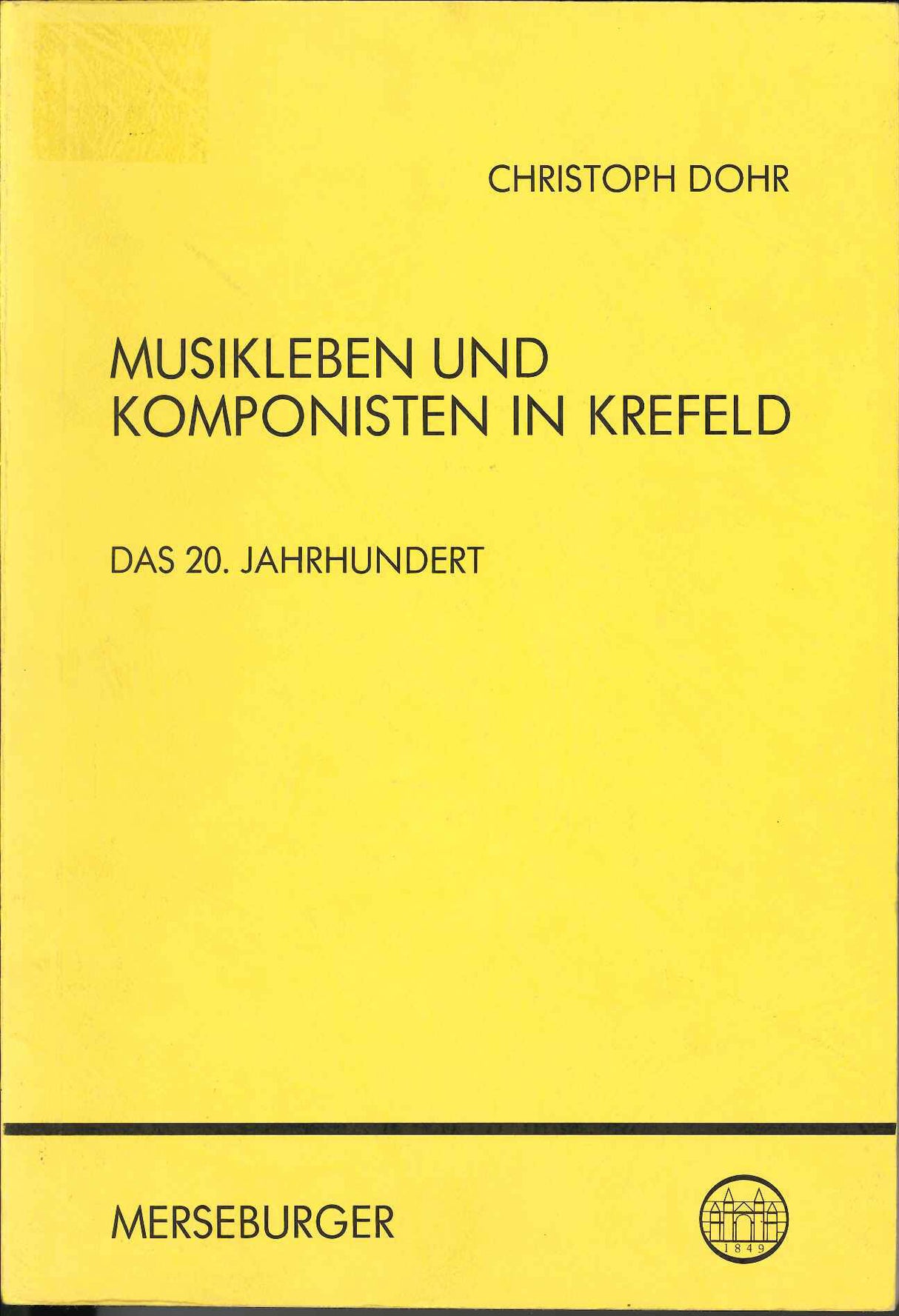 Dohr,Musikleben & Komponisten in Krefeld (Merseburger)