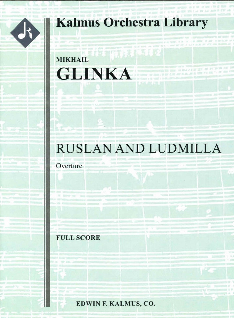 Glinka, Russlan & Ludmilla Ov Full Score (E.F.Kalmus)