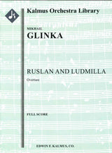 Glinka, Russlan & Ludmilla Ov Full Score (E.F.Kalmus)