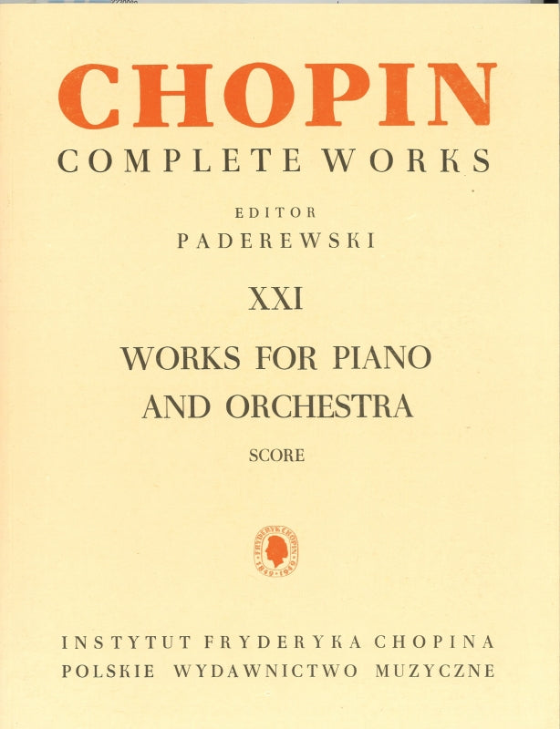 Chopin, Works for Piano & Orch (Vol. XXI (PWM)