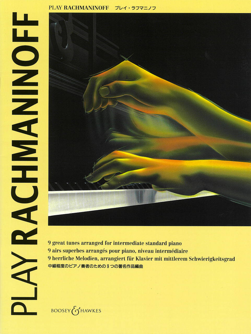 Rachmaninoff, Play Rachmaninoff (Boosey)