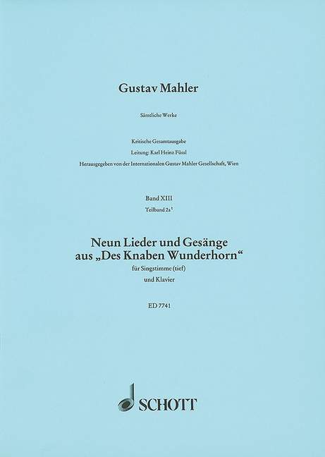 Mahler, 9 Lieder & Gesange (13/2a/tief) (Schott)