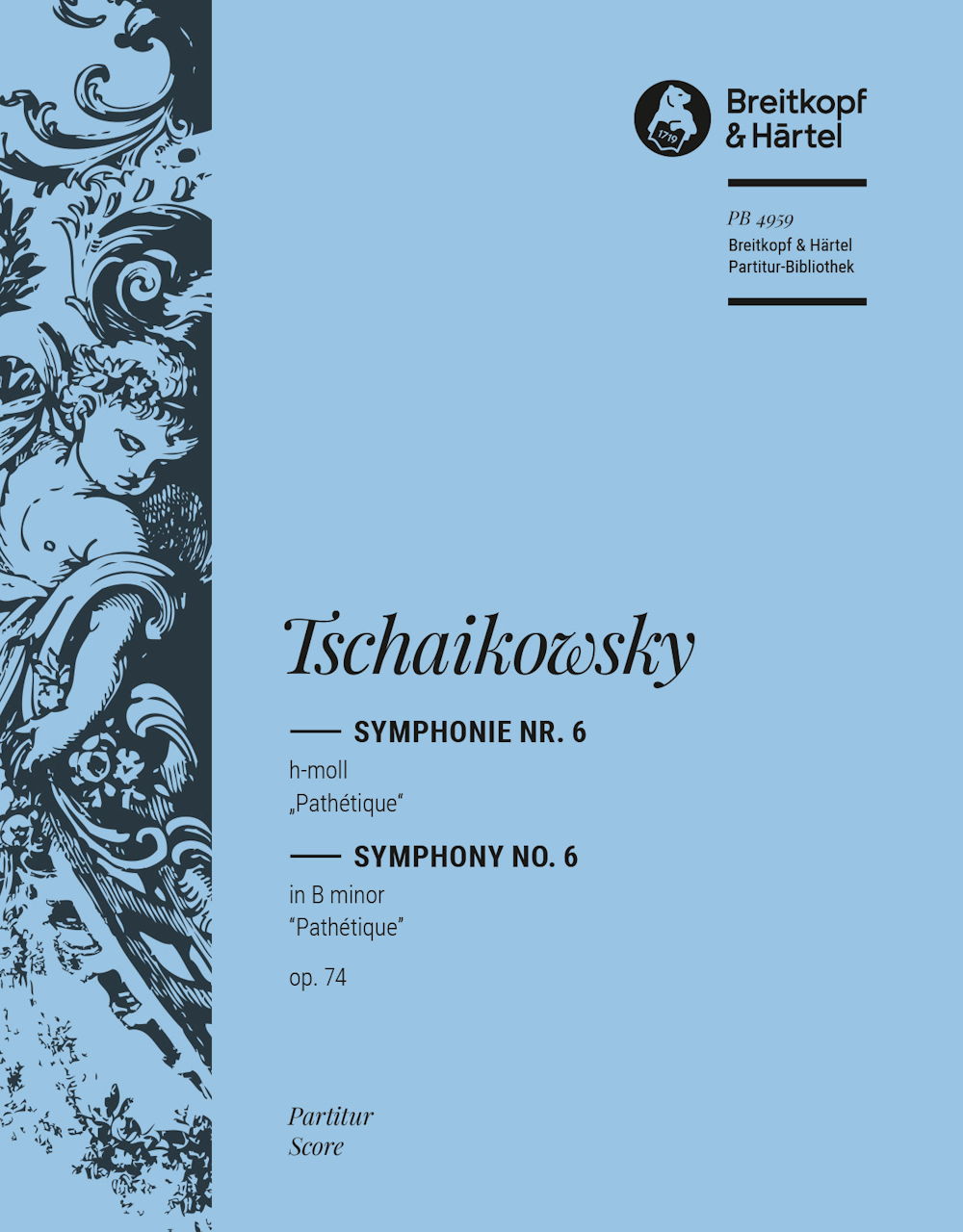 Tchaikovsky, Symphony No. 6: Full Score (Breitkopf)