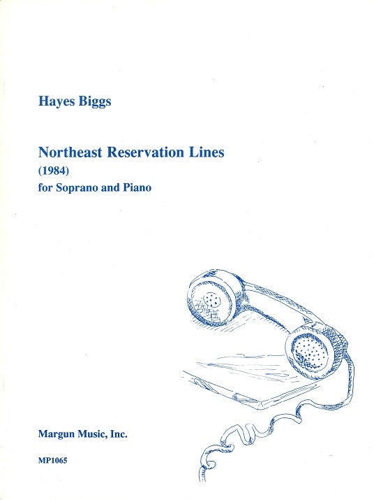 Biggs, Northeast Reservation Lines (Margun Music)
