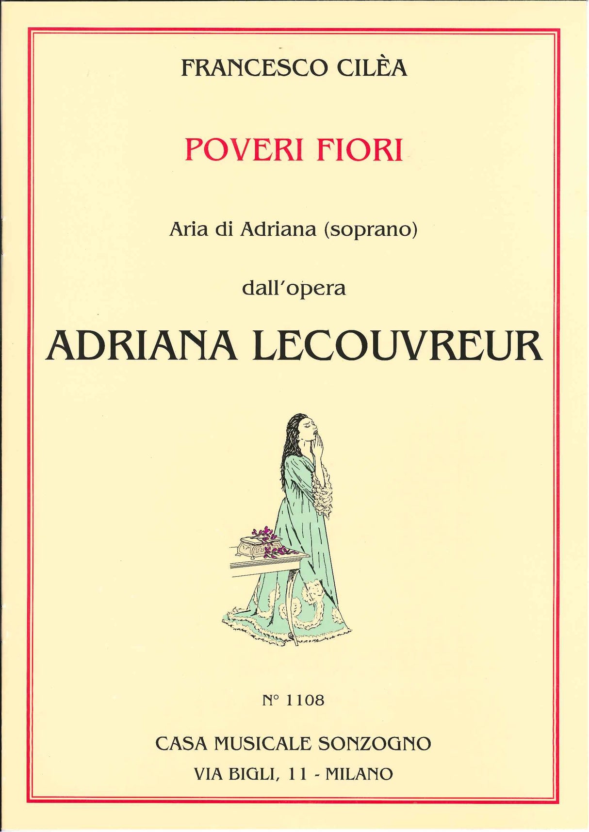 Cilea, Poveri Fiori (Adriana Lecouvreur) (Sonzogno)