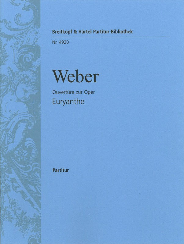 Weber, Euryanthe Ouverture (Partitur) (Breitkopf)