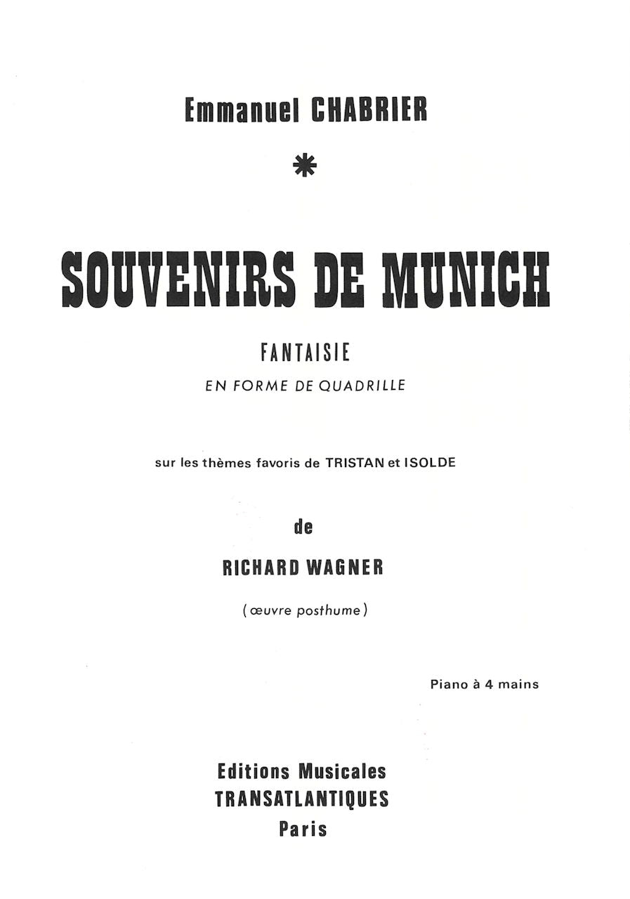 Chabrier, Souvenirs de Munich (Transatlantiques)