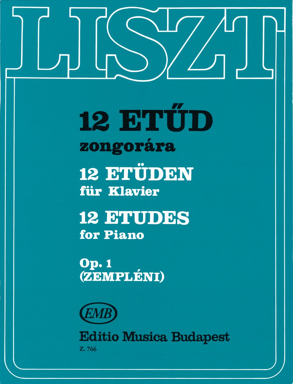 Liszt, 12 Etudes op. 1 (Zempleni) (Editio Musica Budapest)